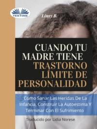Cuando Tu Madre Tiene Trastorno Límite De Personalidad (TLP),  książka audio. ISDN65971506