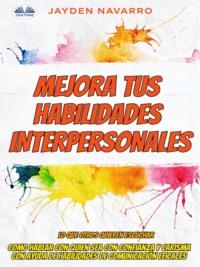 Mejora Tus Habilidades Interpersonales,  książka audio. ISDN65971518