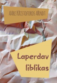 Laperdav liblikas - Aare Arndt