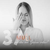 MULL 37: EKSTRA! ”Kelle öelda on Sinu edu?”, Evelin Veermets аудиокнига. ISDN66198761