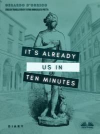 It′s Already Us In Ten Minutes - Gerardo DOrrico