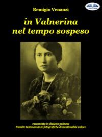 In Valnerina Nel Tempo Sospeso,  książka audio. ISDN66226008