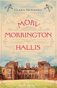 Mõrv Morrington Hallis - McKenna, Clara