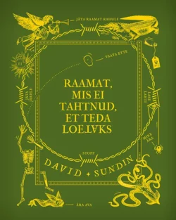 Raamat, mis ei tahtnud, et teda loetaks - David Sundin