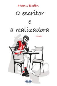O Escritor E A Realizadora,  książka audio. ISDN66500998