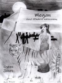Megan Slaví Třinácté Narozeniny - Owen Jones