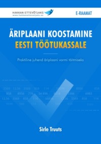 Äriplaani koostamine Eesti Töötukassale - Sirle Truuts