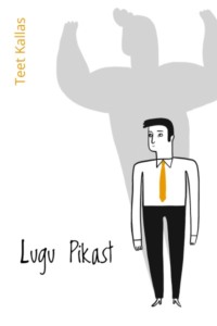 Lugu Pikast - Teet Kallas