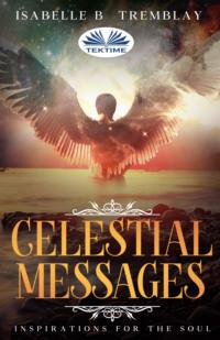 Celestial Messages - Isabelle B. Tremblay