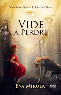 Vide À Perdre,  książka audio. ISDN66740693