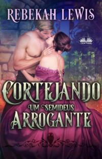 Cortejando Um Semideus Arrogante,  książka audio. ISDN66740948