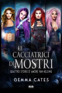 Le Cacciatrici Di Mostri,  książka audio. ISDN66741013