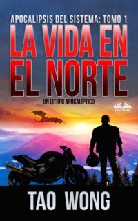 La Vida En El Norte,  książka audio. ISDN66741073