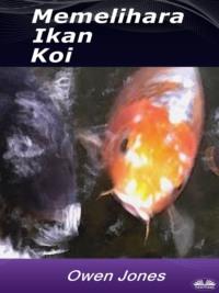 Memelihara Ikan Koi, Owen Jones Hörbuch. ISDN66741088