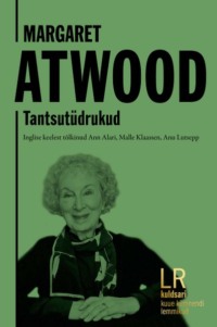 Tantsutüdrukud - Margaret Atwood