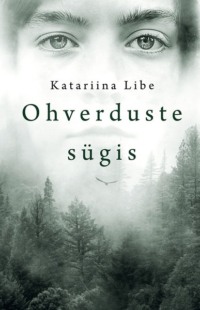 Ohverduste sügis - Katariina Libe