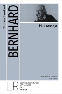 Hukkasaaja - Thomas Bernhard