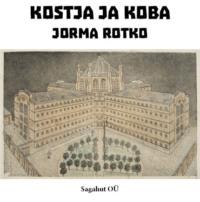 Kostja ja Koba,  аудиокнига. ISDN66891557