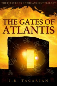 The Gates of Atlantis - I. R. Tagarian