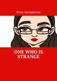 One Who Is Strange,  książka audio. ISDN66930988
