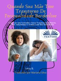 Borderline - Quando Sua Mãe Tem Transtorno De Personalidade Borderline,  książka audio. ISDN67033012