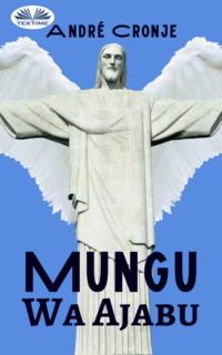 Mungu Wa Ajabu,  książka audio. ISDN67033060