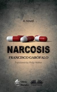 Narcosis - Francisco Garófalo