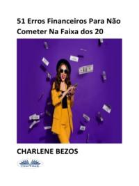 51 Erros Financeiros Para Não Cometer Na Faixa Dos 20,  książka audio. ISDN67033272