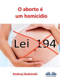 O Aborto É Um Homicídio,  książka audio. ISDN67033524