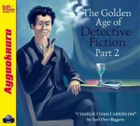 The Golden Age of Detective Fiction. Part 2 - Earl Derr Biggers