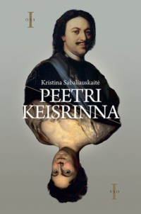 Peetri keisrinna - Kristina Sabaliauskaitė