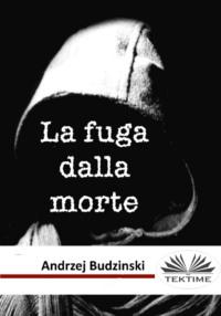 La Fuga Dalla Morte,  książka audio. ISDN67103715