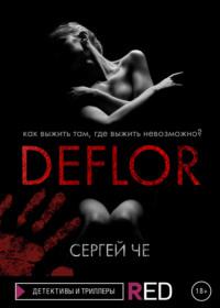 Deflor, аудиокнига Сергея Че. ISDN67114296