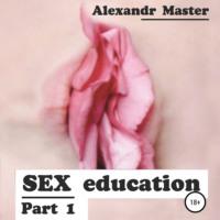 Sex education. Part 1, książka audio . ISDN67121451