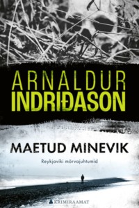 Maetud minevik - Arnaldur Indriðason