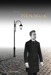 Nooruk - Fjodor Dostojevski