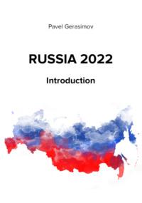 Russia 2022, audiobook Павла Игоревича Герасимова. ISDN67411439