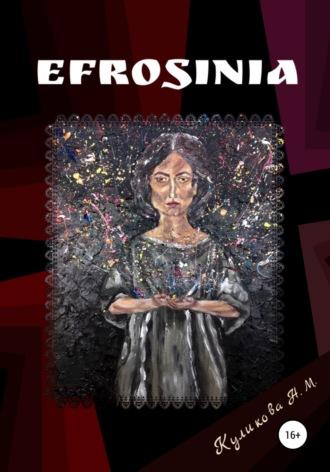 Efrosinia, audiobook Надежды Куликовой. ISDN67903322