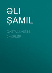 Dastanlaşmış ömürlər,  książka audio. ISDN68288371