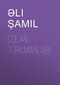 Colan Türkmanları,  audiobook. ISDN68288398
