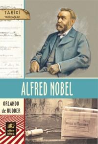 Alfred Nobel, Орландо де Руддер książka audio. ISDN68289271