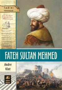 Fateh Sultan Mehmed, Andre Clot аудиокнига. ISDN68289511