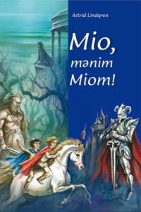 Mio, mənim Miom, Астрид Линдгрен audiobook. ISDN68289796