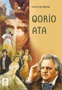 Qorio ata, Оноре де Бальзака audiobook. ISDN68289847
