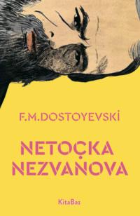 Netoçka Nezvanova, Федора Достоевского аудиокнига. ISDN68364154