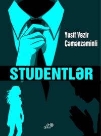 Studentlər, Юсифа Везира Чеменземинли książka audio. ISDN68371151