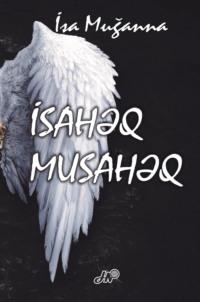 İsahəq, Musahəq,  audiobook. ISDN68371184
