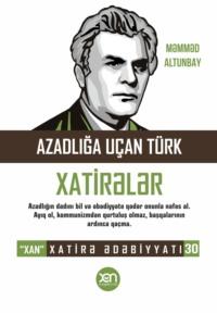 Azadlığa uçan türk,  audiobook. ISDN68371259
