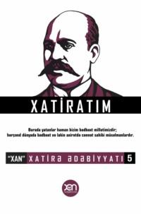 Xatiratım,  książka audio. ISDN68371367