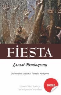 Fiesta, Эрнеста Миллера Хемингуэя książka audio. ISDN68386249